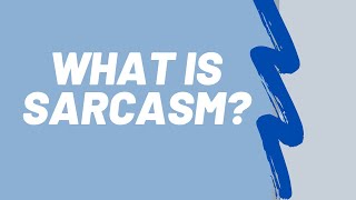 Learn English: What is sarcasm? How do I know if someone is being sarcastic?