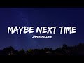 Jamie Miller - Maybe next time - Lyrics