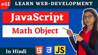 JavaScript Tutorial : Math Object in js [hindi] | Web development #61