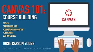 Tech Tuesday: Canvas 101-Course Building