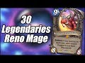 30 Legendaries Reno Mage | Descent of Dragons | Hearthstone