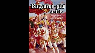 BG 130 Bhagavad Gita As It Is - Chapter 8 - Text 3, 4 - Audiobook