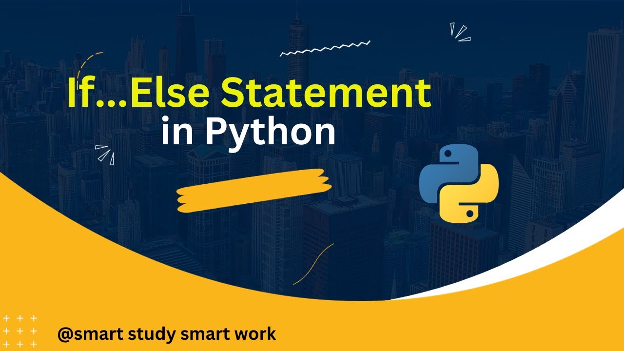 If Else Conditional Statements In Python | If Else, Elif In Python ...