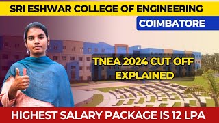 Sri Eshwar College Of Engineering | SECE | #tnea2024 #cutoff #tnea2024