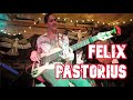 Felix Pastorius LIVE-Jazz Night at The Cave