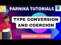 Type Conversion & Coercion in JavaScript | JavaScript Course for Beginners | Parnika Tutorials