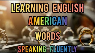 Learning English American Speaking fluently -lesson 4 You can Speaking English Like a Native Speaker