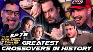 Greatest Crossovers in History | The Golden Hour #78 w/ Brendan Schaub, Erik Griffin & Chris D'Elia