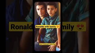 Ronaldo with family 😍 #football