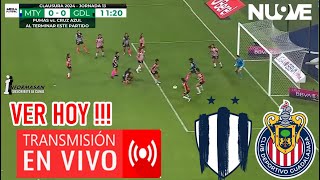 Monterrey vs. Chivas En Vivo, Partido Hoy JUEGA MONTERREY VS CHIVAS, Ver Jornada 17 femenil Chivas