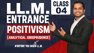 LLM Entrance Preparation | Class - 4 | Positivism (Analytical Jurisprudence) | Lex Nepal