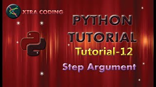 Python Tutorial #tutorial 12 || Step Argument in Python