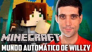 Minecraft - O INSANO Mundo Automatico de Willzy, Eu Nunca Vi NADA IGUAL
