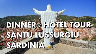 FOODIE VISIT TO SANTU LUSSURGIU SARDINIA - Dinner / Boutique Hotel Room Tour