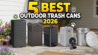 ✅5 Best Outdoor Trash Cans (2026 Review): Heavy Duty & Animal Proof!