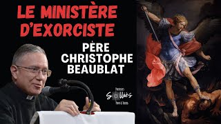 Le ministère de l'exorcisme - Conférence du P Christophe Beaublat - Partie 1 - Paroisse Solliès-Pont