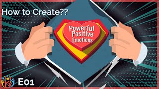 How to create Powerful Positive Emotions. Practical Tips - HJ 😎