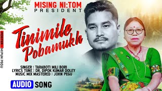 Tinimile Pobamukh | Taraboti Mili Bori | New mising song 2024 | John Pegu | Mising Nitom Official