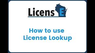 LicensE - How to Use License Lookup