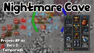 TIBIA RP 180+ | MINI ROSHAMUUL | Nightmare Cave Feyrist | Projeto RP 2ª Temporada