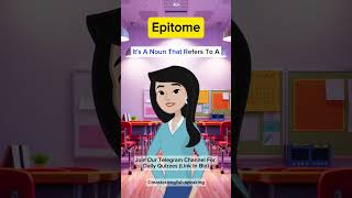 Master the Meaning of ‘Epitome’ | Advanced English Vocabulary #Epitome #AdvancedEnglish