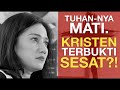 Tuhan-nya MATI. KRISTEN terbukti Agama SESAT?! #PijarTV