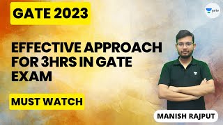Effective Approach For 3hrs in GATE Exam | Must Watch | Manish Rajput