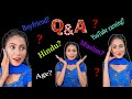 QnA video || Hindu/Muslim? Boyfriend? YouTube Income? My First QnA Video 😊