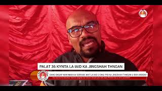 YM PAT AI JUBAB KA SORKAR WAT LA IAID SHAH THNGAN SHA KA 36 KYNTA