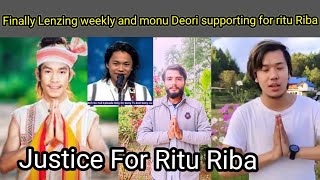 Finally Lenzing Weekly And Monu Deori Supporting For Ritu Riba || Justice For Ritu Riba@RITORIBA11