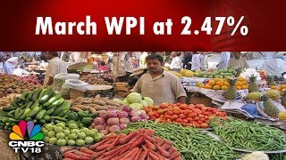 #WPIInflation | March WPI Inflation Comes in at 2.47% Vs CNBC-TV18 Poll of 2.69%