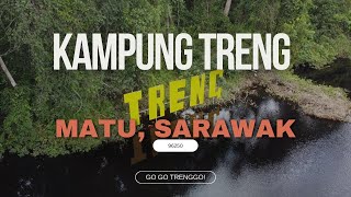 Video Korporat Kampung Treng, Matu, Sarawak