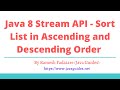 Java 8 Stream - Sort List (ArrayList) in Ascending and Descending Order | Comparator Examples