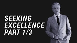 Seeking Excellence Part 1|3