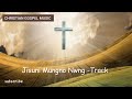 jisuni mungno nwng track kokborok gospel song @christiangospelmusic7748