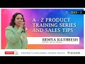 A - Z PRODUCT TRAINING SERIES & SALES TIPS | REMYA RATHEESH KEYSOUL SPECIAL NIRJANA