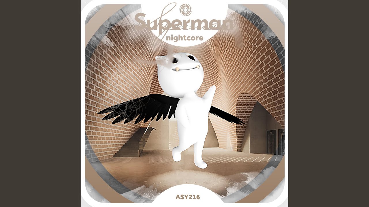 Superman Nightcore Youtube Music
