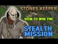 Stones Keeper how to do the Special Agent stealth mission with Vince