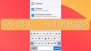 iOS 18.1.1 Is a Disaster - Why Apple’s Latest Update Has Users Begging for iOS 17