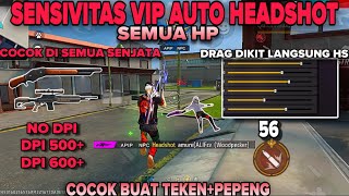 SENSIVITAS AUTO HEADSHOT ⚙️CARA SETING SENSIVITAS DI HP KALIAN SENDIRI AGAR MUDAH HEADSHOT