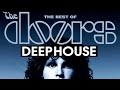 Deep House - The Doors - Señor B Session  #deephouse #thedoors #doors #4KUHD #60FPS #4K