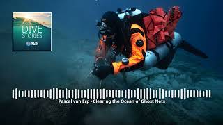 S2 E8 - Pascal van Erp - Clearing the Ocean of Ghost Nets