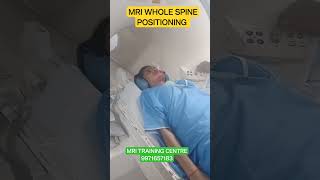 MRI WHOLE SPINE POSITIONING PLANNING SEQUENCE ANATOMY