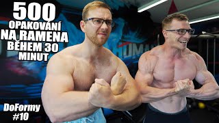 500 OPAKOVÁNÍ NA VELKÁ RAMENA BĚHEM 30 MINUT | Lukša DoFormy #10