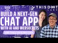 Build a Next-Gen Chat App with AI and WebSockets in Just 3 Hours with Ben Lesh and Tracy Lee