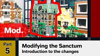 Modifying the Sanctum Sanctorum Part 5 : Introduction to the changes