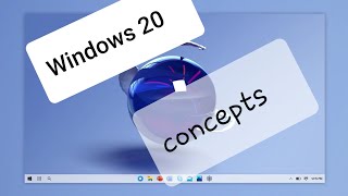 Introducing Windows 20 (Concepts )