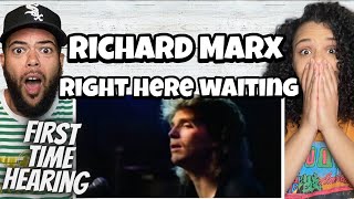 SPEECHLESS!| FIRST TIME HEARING Richard Marx - Right Here Waiting REACTION