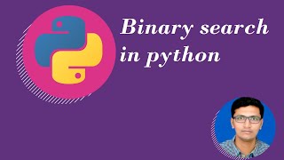 Python tutorial for beginners 20 : Binary Search python example & code [Hindi]