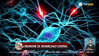 Red de salud - Síndrome de sensibilidad central - 11-08-15